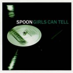 Spoon : Girls Can Tell
